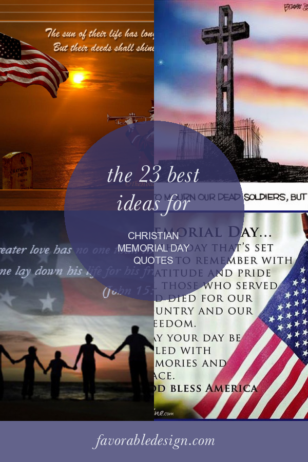 The 23 Best Ideas for Christian Memorial Day Quotes Home, Family